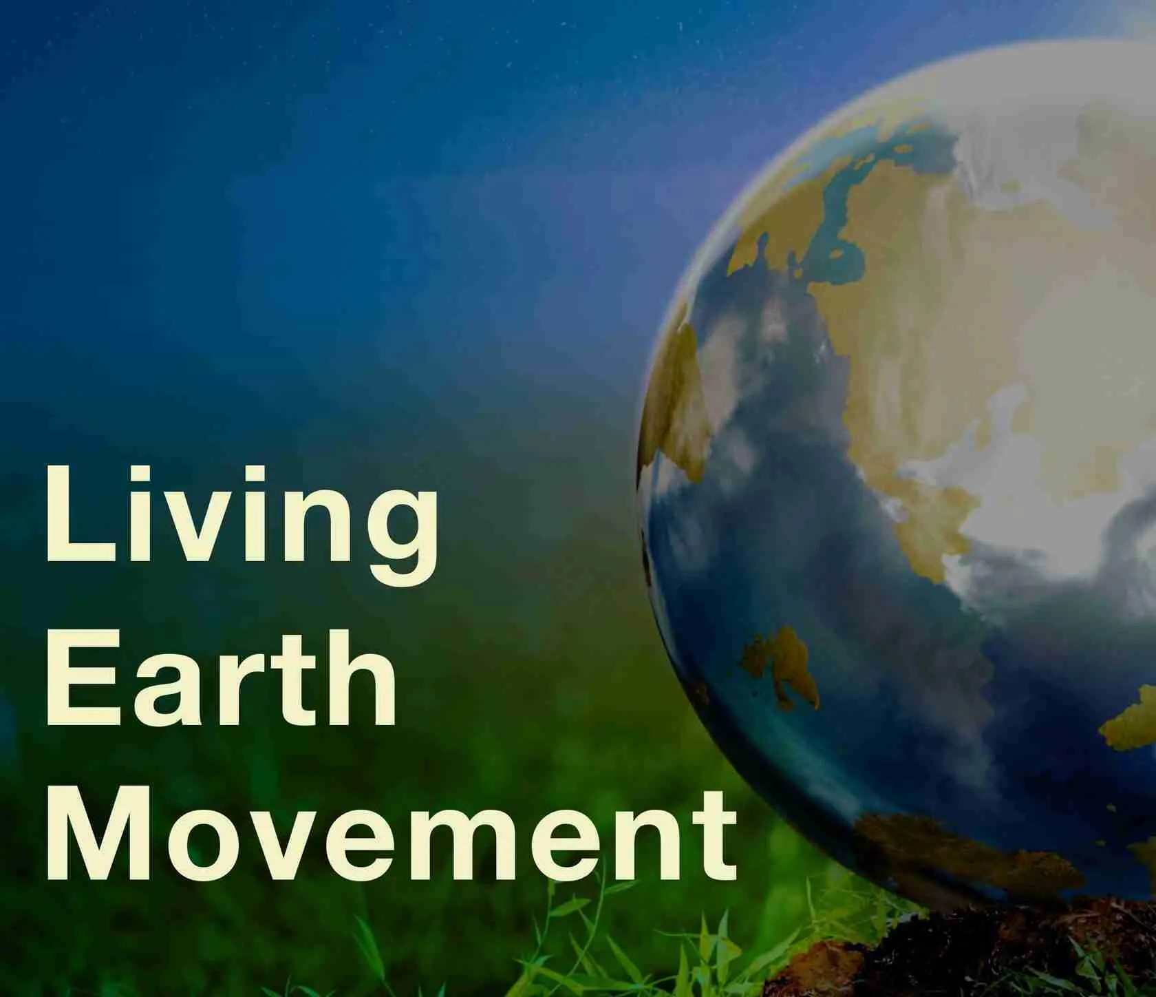 Living Earth Movement